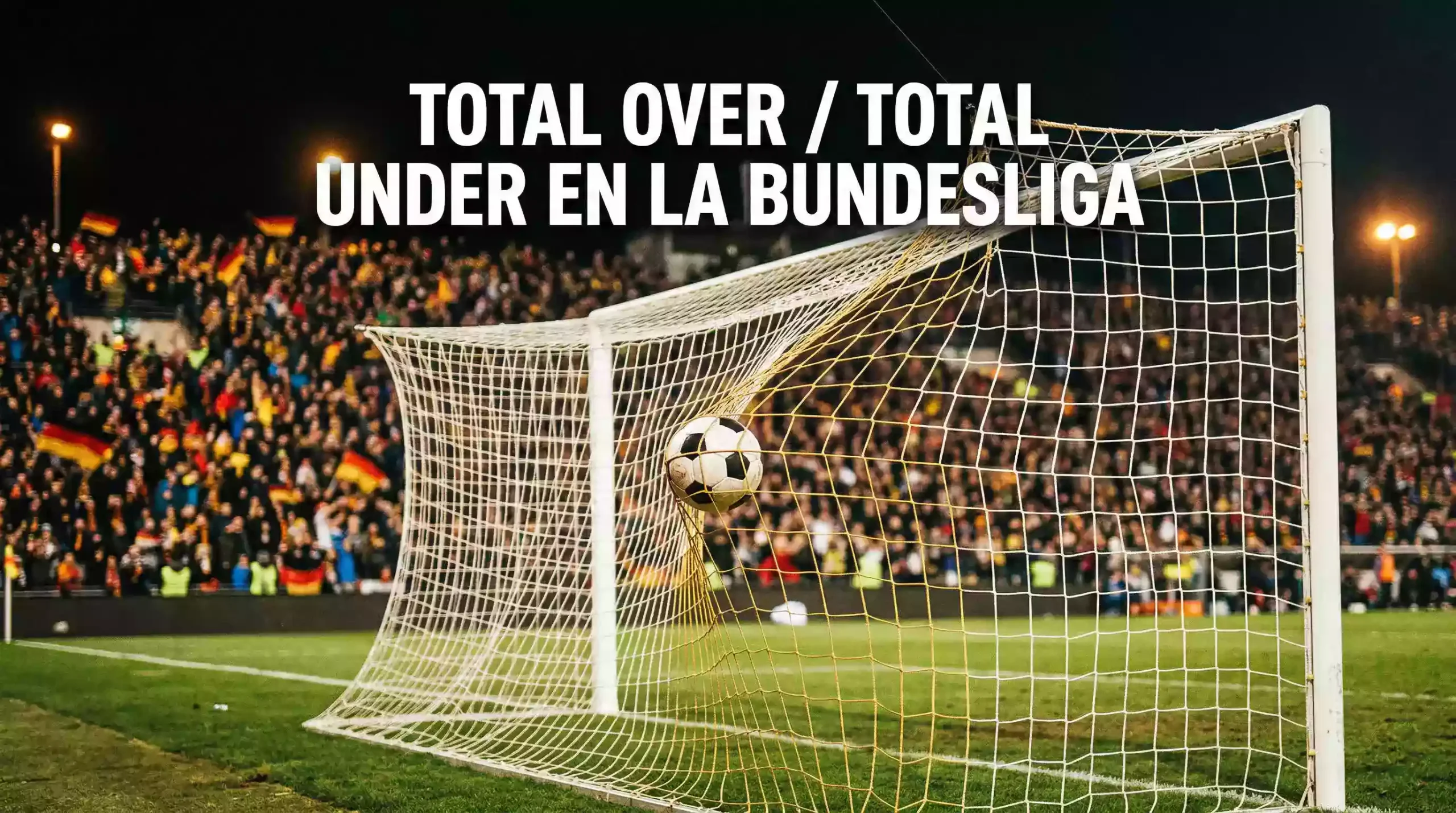 Apuestas Over/Under en la Bundesliga — goles en el fútbol alemán